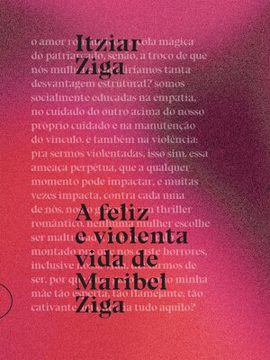 cover image of A feliz e violenta vida de Maribel Ziga